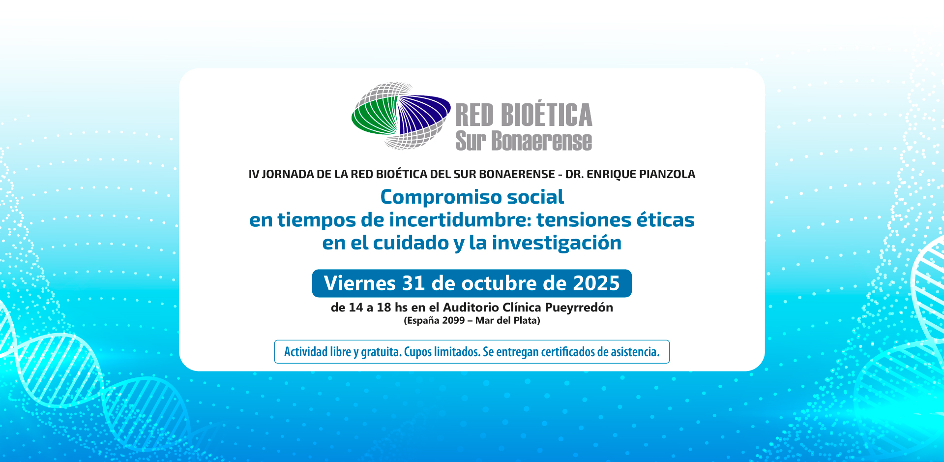 Abierta la Inscripción - Jornada: «Compromiso social en tiempos de incertidumbre: tensiones éticas en el ciudadano y la investigación.»